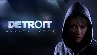 Детройт Стать Человеком  I Detroit: Become Human I Полное Прохождение #4