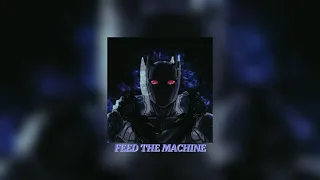 Poor Man's Poison - Feed The Machine (Slowed + Reverb)