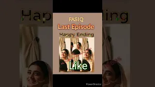 fasiq lastepisode happy ending #fasiq #happyending #fasiqlastepisode #shorts #drama  #youtubeshorts