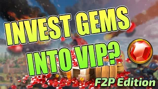 When do I invest gems into VIP? F2P Edition | Rise of Kingdoms
