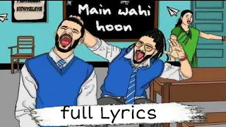 Main wahi hoon Lyrics raftaar feat : karma  new rap song