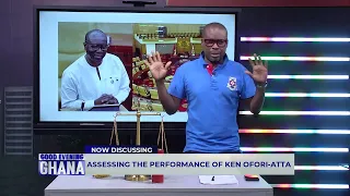 Analysis of Ofori Atta in 2017 and 2018 as the arguments continue about whether to remove him or not