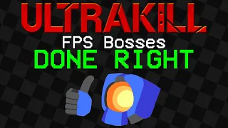 ULTRAKILL: FPS Bosses Done Right