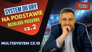 MultiSystem cz. 10  | System do gry na podstawie rozkładu Poissona cz.2