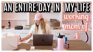 AN ENTIRE DAY IN MY LIFE | WORKING MOM OF 4 |Tara Henderson