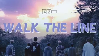 [MV] ENHYPEN - WALK THE LINE (Extended Version)