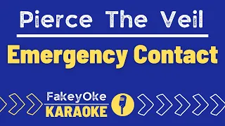 Pierce The Veil - Emergency Contact [Karaoke]