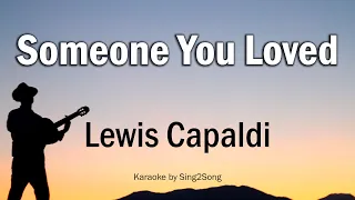 Lewis Capaldi - Someone You Loved (Karaoke Version)