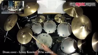 Lenny Kravitz - I'll Be Waiting - DRUM COVER