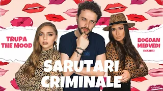 Trupa The Mood x Bogdan Medvedi (MAXIM) - Sarutari criminale | #CoverByOriginal