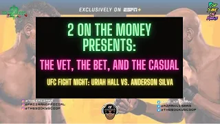 UFC Vegas 12: Uriah Hall vs. Anderson Silva Full Card Preview - The Vet, The Bet, and The Casual