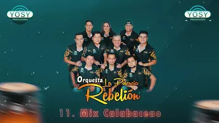 📀Mix Calabaceao - Orquesta Rebelión [VOL. 10]💽