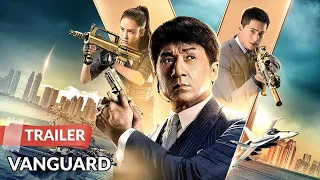 Vanguard 2020 Trailer HD | Jackie Chan | Yang Yang