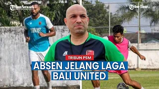 Dua Pemain PSM Makassar Absen, Jelang Laga bali United di Stadion Agung Bantul Yogyakarta