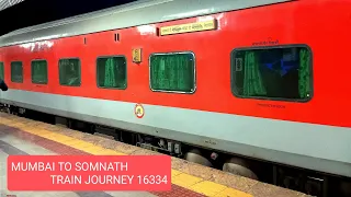 MUMBAI TO SOMNATH BY TRAIN || 16334 TRAIN JOURNEY|| *MAST TRAIN HA YA SOMNATH JANA KA LIYA*