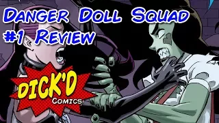 Danger Doll Squad Comic Book Review