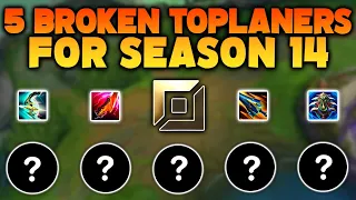 5 Really Broken Top Laners for Season 14 that you should ABUSE to get Diamond