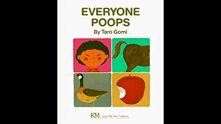 Everyone Poops. By: Taro Gomi