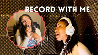 Record With Me| Ep. 2 When in Doubt, Sing it Out