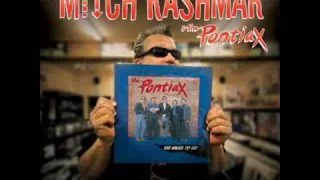 Mitch Kashmar & The Pontiax - 100 Miles To Go (2010)