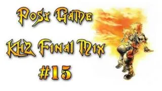 Let's Play Kingdom Hearts 2 Final Mix - Part 114
