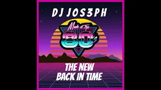 The New Back In Time - DJ J0S3PH