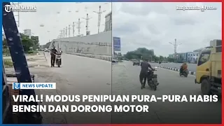 Viral, Modus Penipuan Pura pura Habis Bensin Dan Dorong Motor