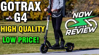 GOTRAX G4 Electric Scooter Review - Amazing Build Quality!