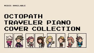 Relaxing Octopath Traveler Piano Cover Collection ♫  | MIDI's Available