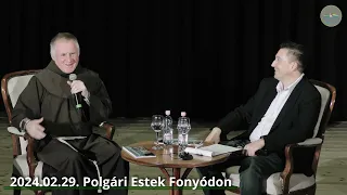 Polgári Estek Fonyódon | Böjte Csaba 2024.02.29.