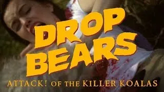 DROP BEARS: Attack! of the Killer Koalas