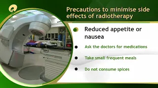 PRECAUTIONS TO MINIMISE SIDE EFFECTS OF RADIOTHERAPY