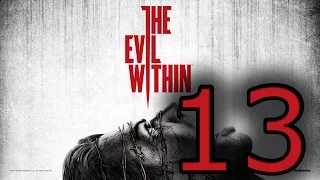 Прохождение The Evil Within — Эпизод 13: Потери