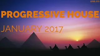 Deep Progressive House Mix Level 012 / Best Of January 2017