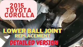 How to Replace Front Lower Ball Joint in 2015 Toyota Corolla  (Part 1)
