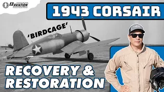 Exclusive Behind The Scenes:  Aircraft Restoration Corsair