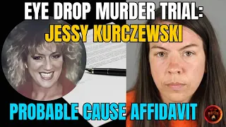 PROBABLE CAUSE Affidavit of Jessy Kurczewski | Eye Drop Murder Trial, Wisconsin