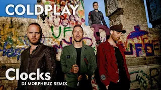 Coldplay - Clocks (DJ MorpheuZ Remix) - Slap House, Car Music, Bass Music...