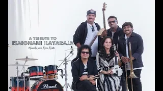 A Tribute To Isaignani Ilayaraja | Instrumental Medley | Roopa Revathi And The Band