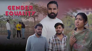 Gender Equality | Sanju Sehrawat 2.0 | Short Film