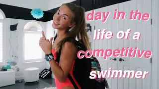 DAY IN THE LIFE OF A COMPETITIVE SWIMMER