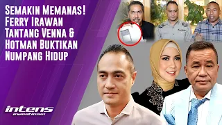 Dituding Numpang Hidup, Ferry Bantah Pernyataan Pihak Venna | Intens Investigasi | Eps 2861