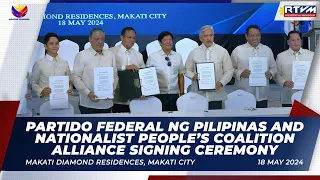 Partido Federal ng Pilipinas and Nationalist People’s Coalition Alliance Signing Ceremony