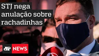 STJ nega pedido de Flávio Bolsonaro para anular decisões sobre rachadinha