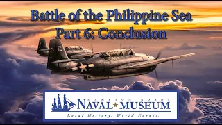 Battle of the Philippine Sea, Part 6: Conclusion
