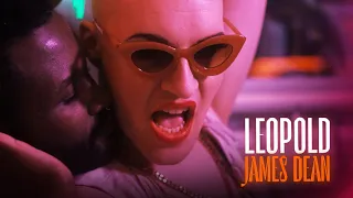 LEOPOLD – James Dean (Official Video)