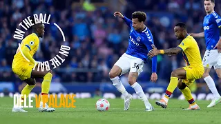 HUGE IMPACT! | ON THE BALL: DELE V CRYSTAL PALACE