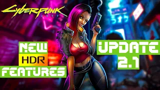 Cyberpunk 2077 - New HDR10+ Settings/Features - Update 2.1 - Is HDR Now Better?