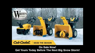 White's Farm Supply - 2021 Cub Cadet Snow Blowers On Sale Now