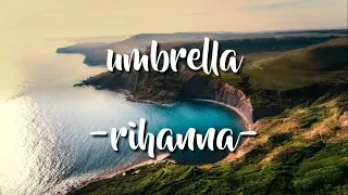 Rihanna - umbrella (lyric)